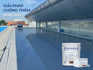 Chống thấm mái nhà xưởng