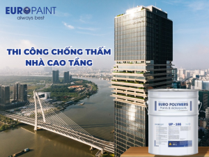 Thi công sơn chống thấm nhà cao tầng
