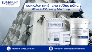 Sơn cách nhiệt cho tường đứng – Giảm 4-6°C phòng bên trong