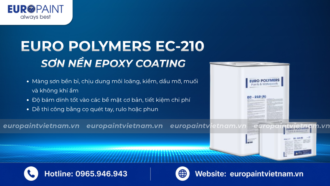 Sơn lót Epoxy gốc dung môi EC - 210 của Euro Paint Việt Nam được sử dụng rộng rãi trong nhiều loại công trình
