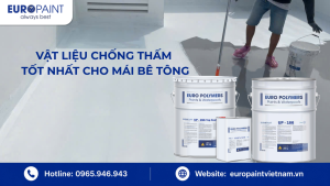 Vật Liệu Chống Thấm Tốt Nhất Cho Mái Bê Tông