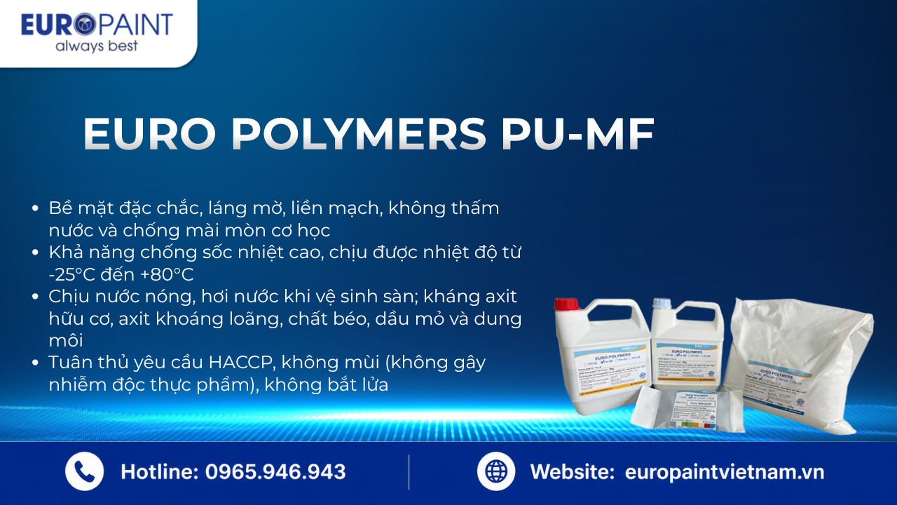 EURO POLYMERS PU-MF -Sơn phủ Polyurethane 4 thành phần, không chứa dung môi, tự làm phẳng