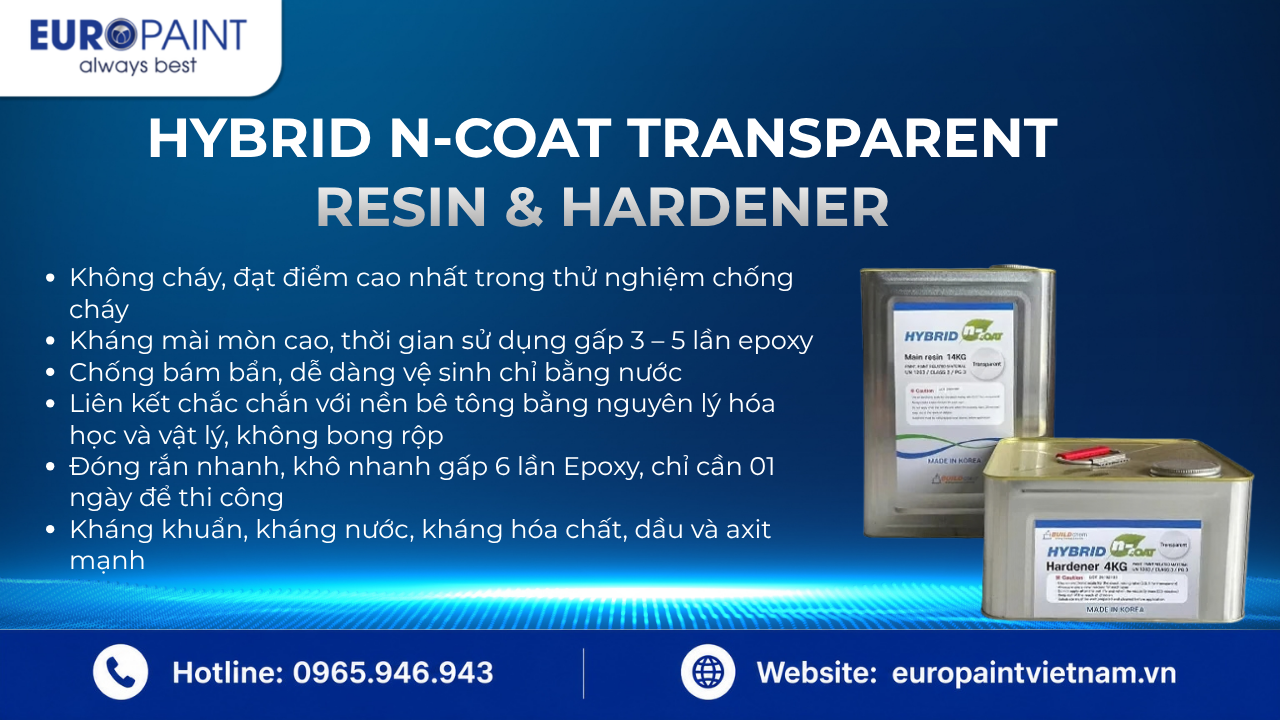 HYBRID N-COAT Transparent Resin & Hardener - Lớp phủ hoàn thiện sàn Hybrid lai vô cơ và hữu cơ
