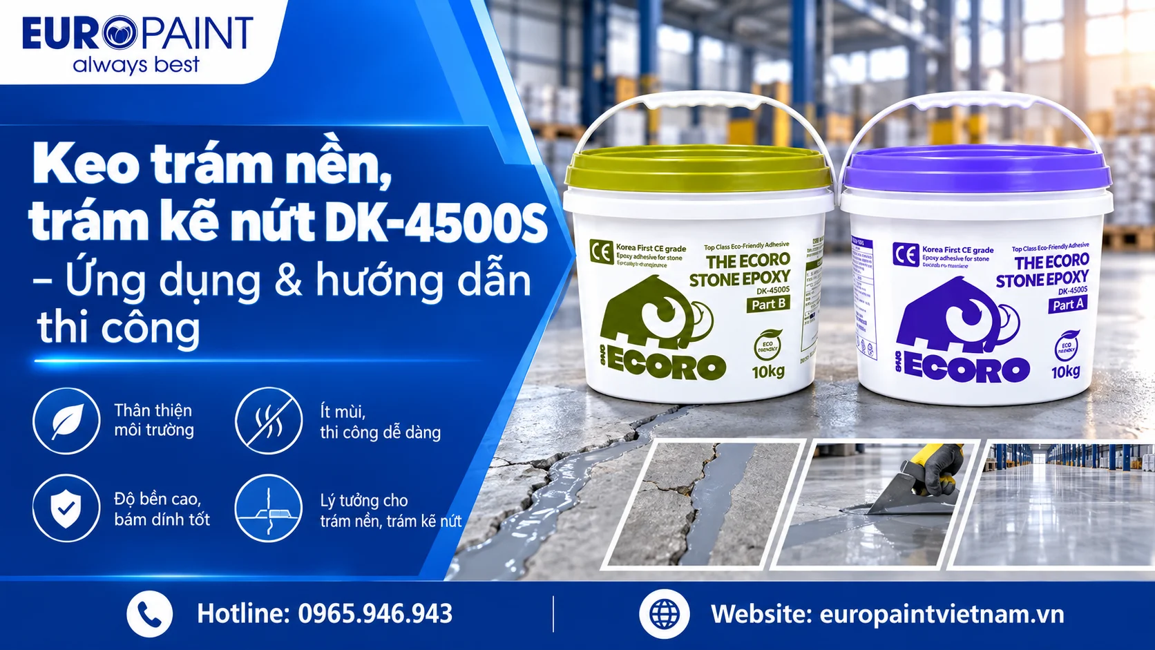 Keo trám nền Europaint DK-4500S - Trám kẽ nứt hiệu quả, bền bỉ, thân thiện môi trường