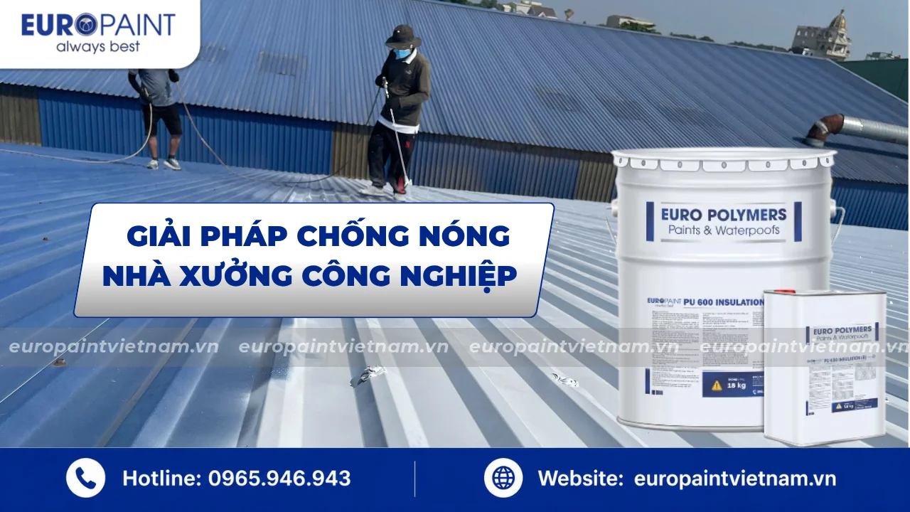 Giải pháp chống nóng nhà xưởng công nghiệp toàn diện